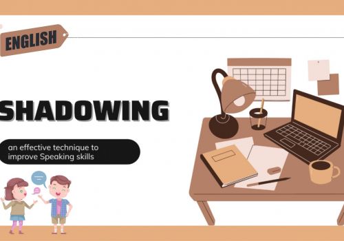 Phương pháp học tiếng anh shadowing - cải thiện kỹ năng nói