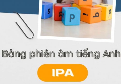 Học phát âm tiếng anh chuẩn theo bảng phiên âm quốc tế IPA