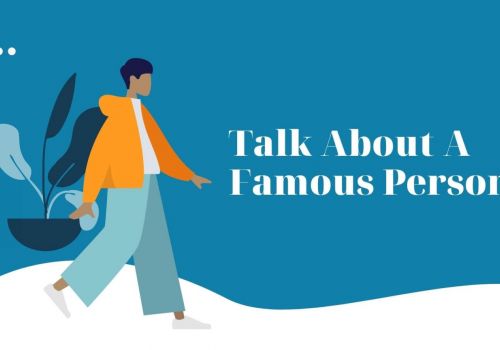[IELTS SPEAKING Part 2] Talking about famous person