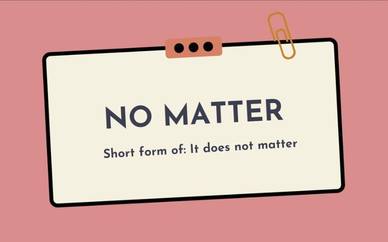 cau-truc-menh-de-chi-su-nhuong-bo-voi-no-matter-in-any-case