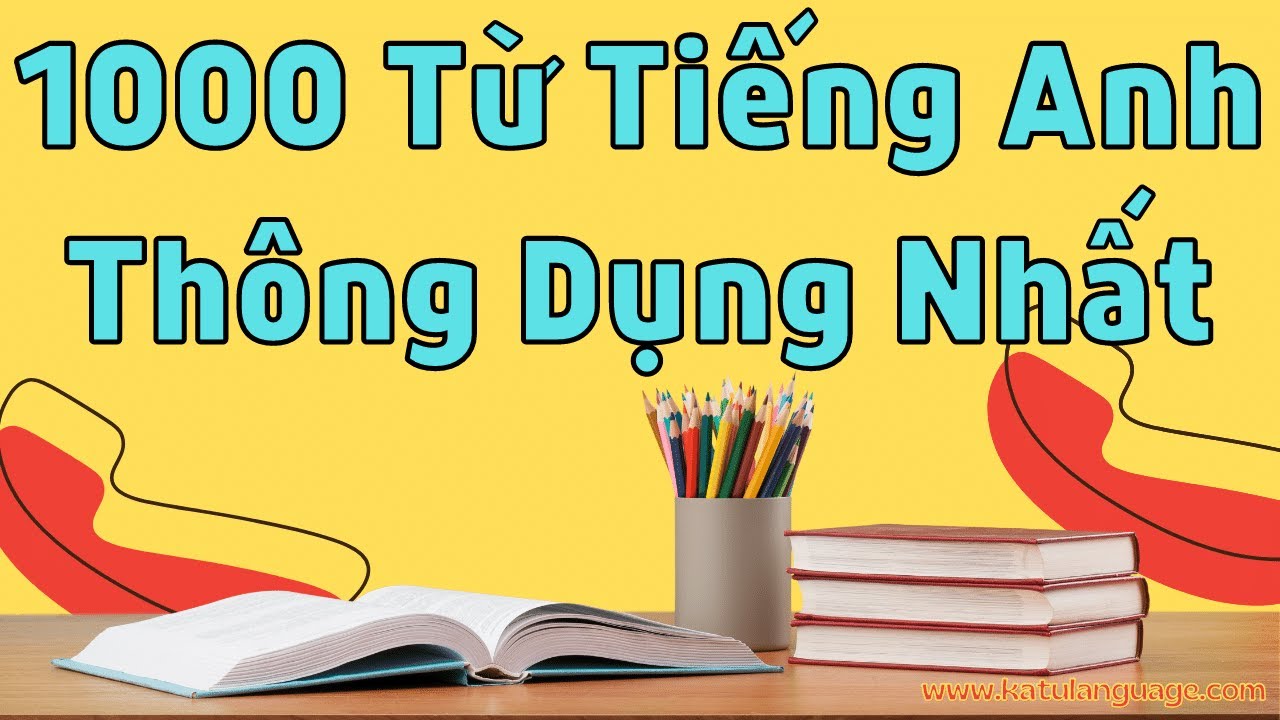 1000-tu-vung-tieng-anh-co-ban-theo-chu-de