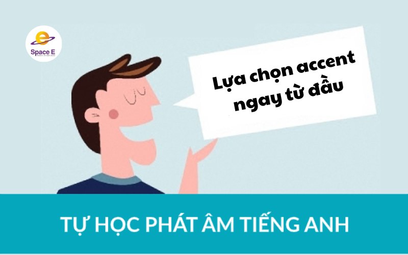 lua-chon-accent-tu-dau