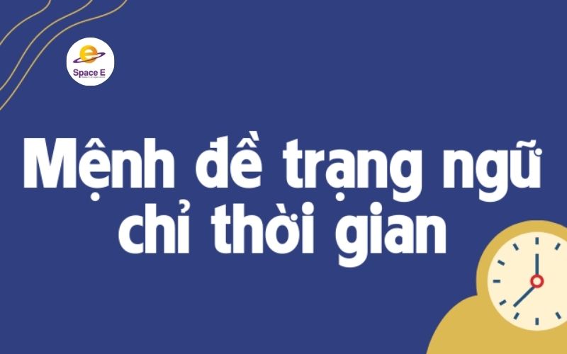 menh-de-trang-ngu-chi-thoi-gian-la-gi
